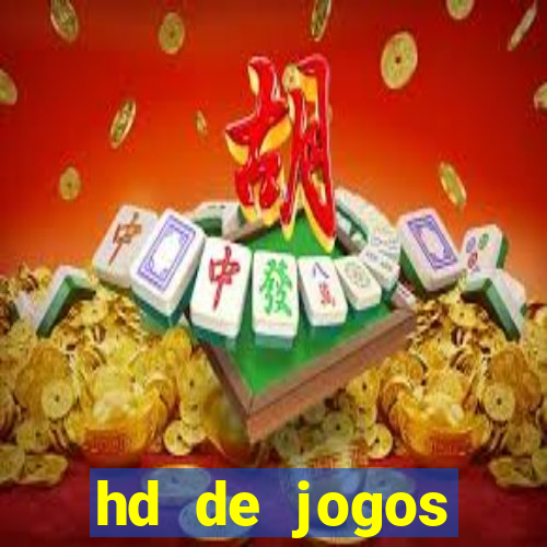 hd de jogos aliexpress - download